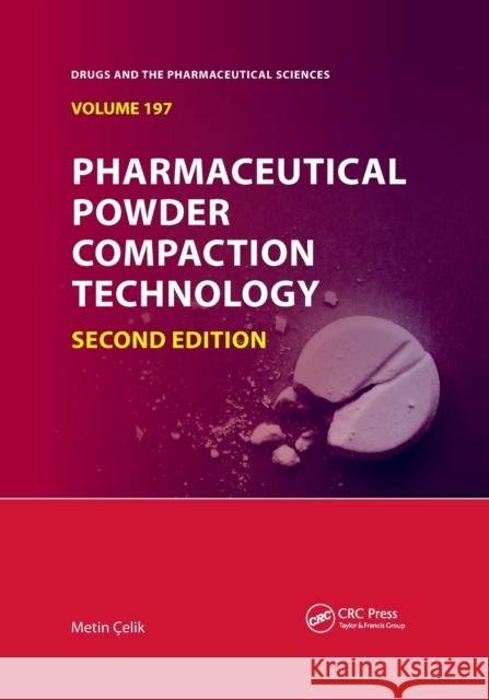 Pharmaceutical Powder Compaction Technology  9780367783778 Taylor and Francis