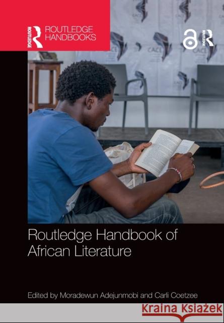 Routledge Handbook of African Literature Moradewun Adejunmobi Carli Coetzee 9780367783877 Routledge