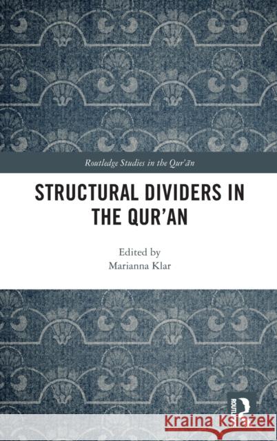 Structural Dividers in the Qur'an Marianna Klar 9780367800055 Routledge