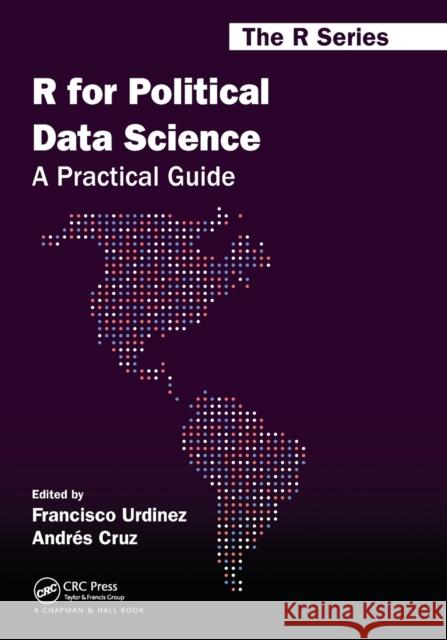 R for Political Data Science: A Practical Guide  9780367818838 CRC Press