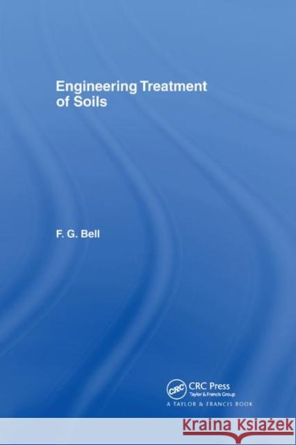 Engineering Treatment of Soils Fred Bell 9780367863517