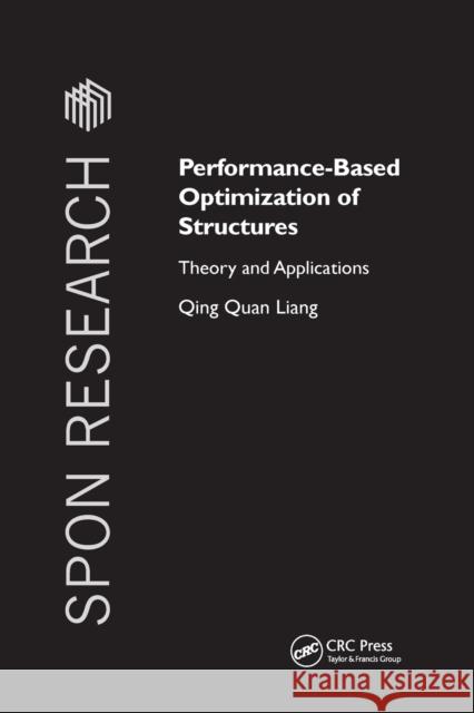 Performance-Based Optimization of Structures: Theory and Applications Qing Quan Liang 9780367863951
