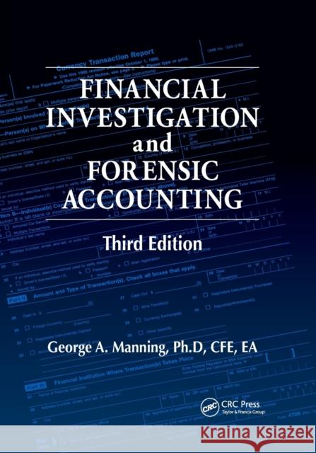 Financial Investigation and Forensic Accounting Ph. D. Manning 9780367864347 CRC Press