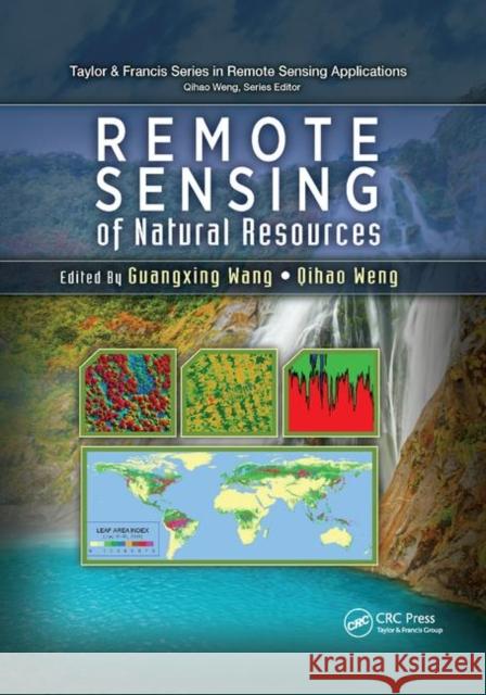 Remote Sensing of Natural Resources Guangxing Wang Qihao Weng 9780367867454 CRC Press