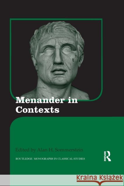 Menander in Contexts Alan H. Sommerstein 9780367868420