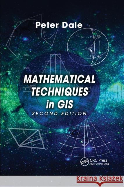 Mathematical Techniques in GIS Peter Dale 9780367868468