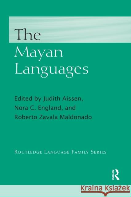 The Mayan Languages Judith Aissen Nora England Roberto Zaval 9780367869137