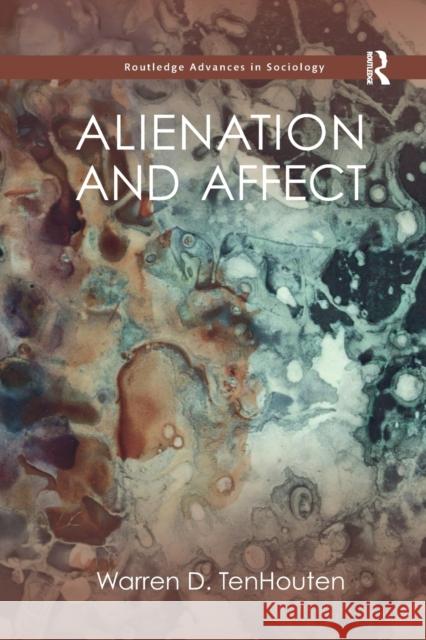 Alienation and Affect Warren Tenhouten 9780367869908