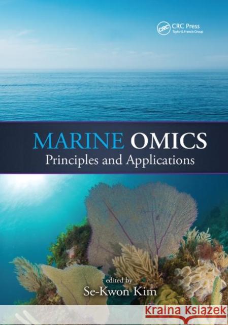 Marine Omics: Principles and Applications Se-Kwon Kim 9780367870812 CRC Press