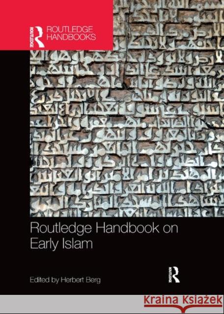 Routledge Handbook on Early Islam Herbert Berg 9780367871079