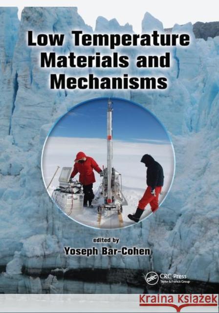 Low Temperature Materials and Mechanisms Yoseph Bar-Cohen 9780367871345 CRC Press