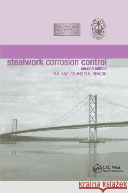 Steelwork Corrosion Control D. a. Bayliss D. H. Deacon 9780367871598 CRC Press