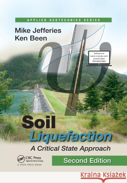 Soil Liquefaction: A Critical State Approach, Second Edition Mike Jefferies Ken Been 9780367873400 CRC Press