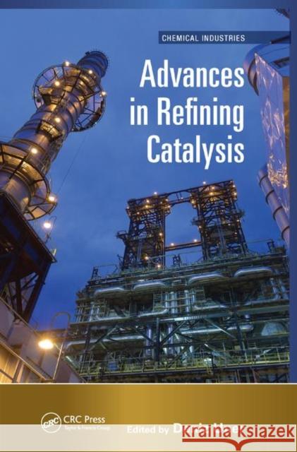 Advances in Refining Catalysis Deniz Uner 9780367873608 CRC Press