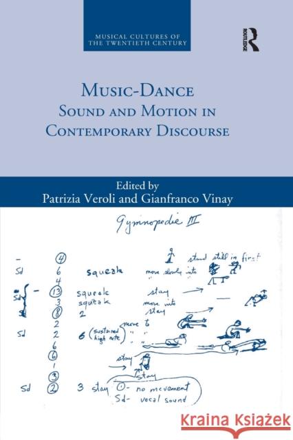 Music-Dance: Sound and Motion in Contemporary Discourse Patrizia Veroli Gianfranco Vinay 9780367884598 Routledge