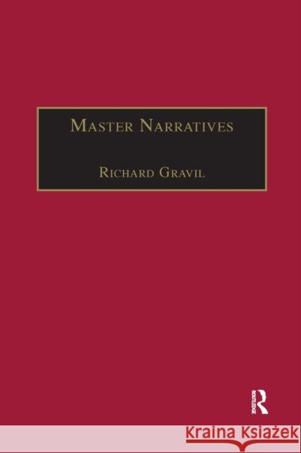 Master Narratives: Tellers and Telling in the English Novel Richard Gravil 9780367888244