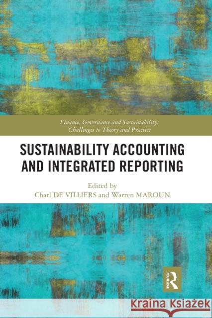 Sustainability Accounting and Integrated Reporting Charl Villiers Warren Maroun 9780367889463 Routledge