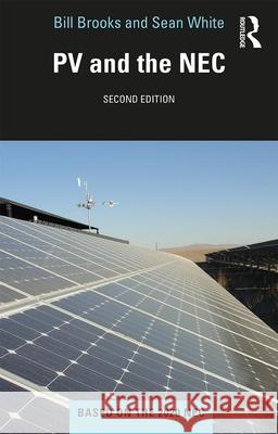 PV and the NEC Brooks, Bill 9780367893514 Routledge