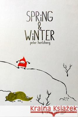 Spring and Winter Peter Hertzberg 9780368031854