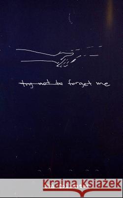 (Try Not To) Forget Me Collantes, Shi 9780368096310 Blurb