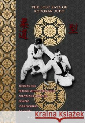 The lost kata of Kodokan Judo Caracena, Jose 9780368136108