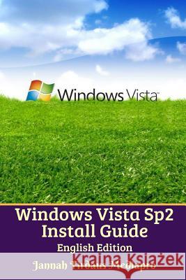 Windows Vista Sp2 Install Guide English Edition Cyber Jannah Studio 9780368142802 Blurb