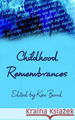 Childhood Remembrances Kim Bond 9780368259265
