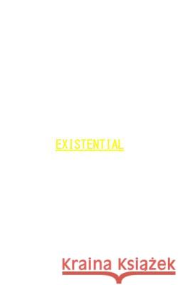Existential: Poetry Ryan Monte 9780368371639