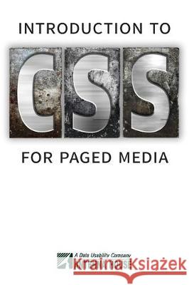 Introduction to CSS for Paged Media Inc                                      Antenna House 9780368468346 Blurb