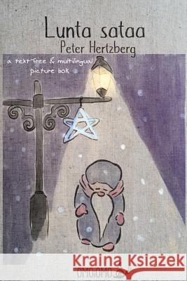 Lunta sataa Hertzberg, Peter 9780368602566 Blurb