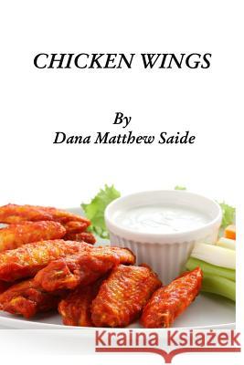 Chicken Wings Dana Matthew Saide 9780368618499