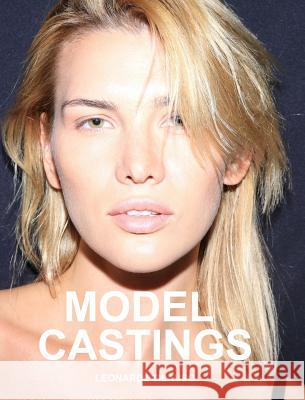 Model Castings: Models, photography, fashion and nude. Leonardo Glauso Glauso, Leonardo 9780368761676 Blurb