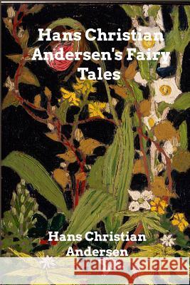 Hans Christian Andersen's Fairy Tales Hans Christian Andersen 9780368792212