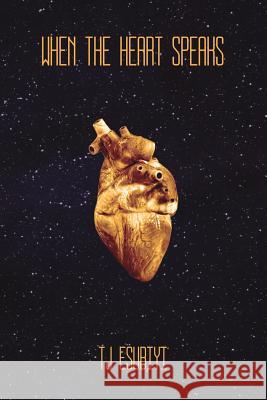 When The Heart Speaks Tj Esubiyi 9780368799099