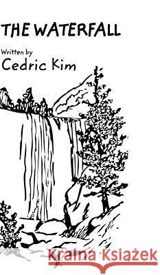 The Waterfall Cedric Kim 9780368817236