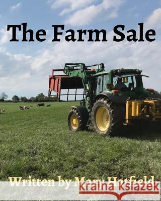 The Farm Sale Mary Hatfield 9780368871863