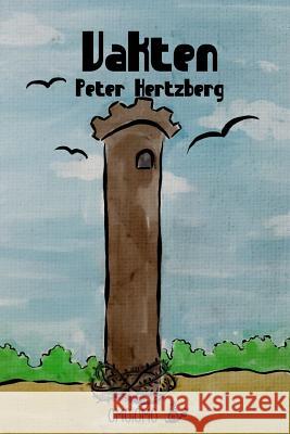 Vakten Peter Hertzberg 9780368983689 Blurb