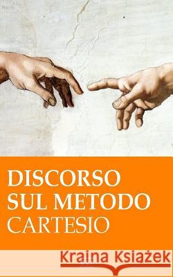 R. Cartesio. Discorso sul metodo Cartesio (Rene Descartes) 9780368987304 Blurb