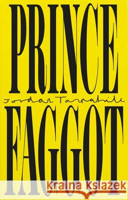 Prince Faggot Jordan Tannahill 9780369105943