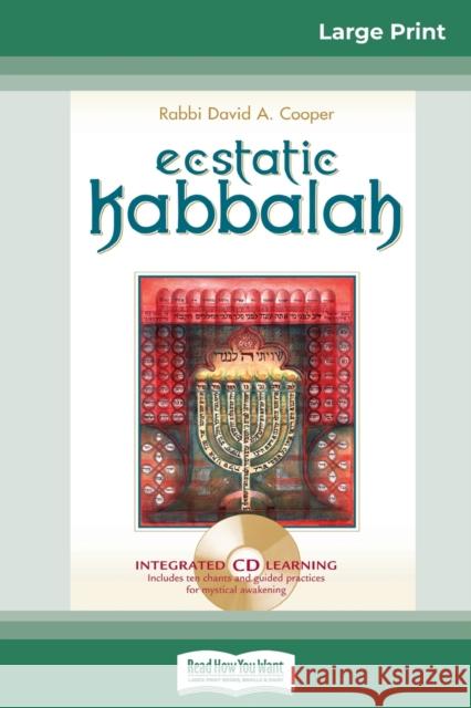 Ecstatic Kabbalah (16pt Large Print Edition) David A Cooper 9780369304490