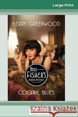 Cocaine Blues: A Phryne Fisher Mystery (16pt Large Print Edition) Kerry Greenwood 9780369313287 ReadHowYouWant