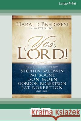 Yes, Lord [Standard Large Print 16 Pt Edition] Harald Bredesen 9780369371058