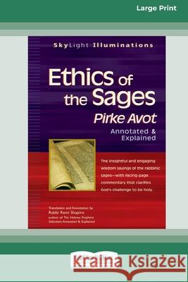 Ethics of the Sages: Pirke Avotâ 