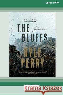 The Bluffs [Standard Large Print 16 Pt Edition] Kyle Perry 9780369373250