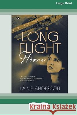 Long Flight Home [16pt Large Print Edition] Lainie Anderson 9780369387141 ReadHowYouWant