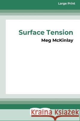 Surface Tension [16pt Large Print Edition] Meg McKinlay 9780369387431