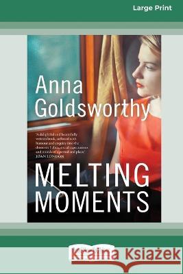 Melting Moments (Large Print 16 Pt Edition) Anna Goldsworthy 9780369391735 ReadHowYouWant