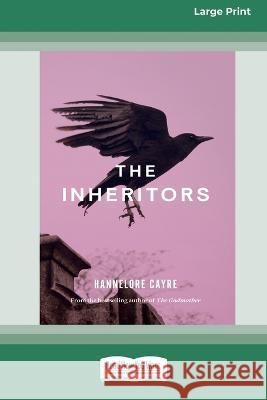 The Inheritors [Large Print 16pt] Hannelore Cayre 9780369391797