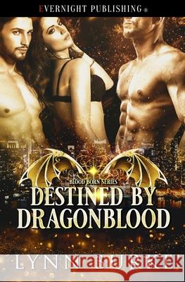 Destined by Dragonblood Lynn Burke 9780369500403 Evernight Publishing