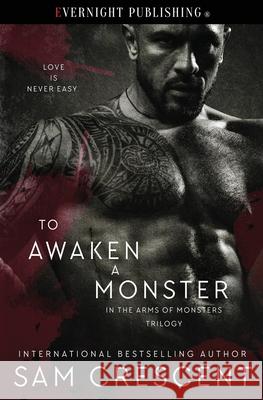 To Awaken a Monster Sam Crescent 9780369501974